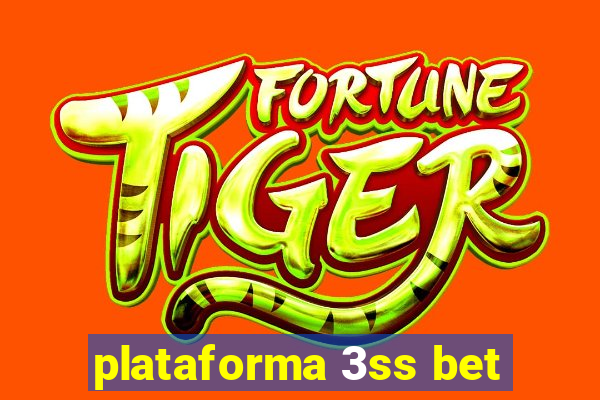 plataforma 3ss bet